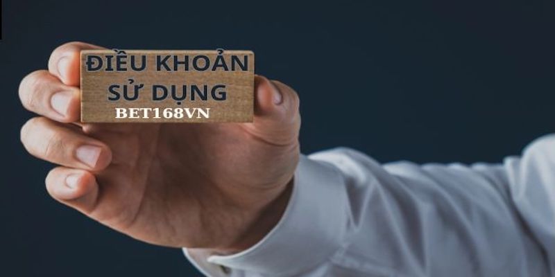 Điều Khoản Sử Dụng Bet168vn - Điều Kiện Tham Gia Nhà Cái 6 Các điều khoản sử dụng Bet168vn.
