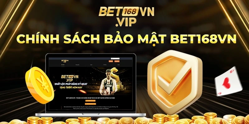 Bet168vn | Trang Chủ Bet168vn Vip Chính Thức Mới Nhất 2025 40 Chính Sách Bảo Mật Bet168vn