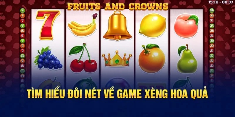 Xèng Hoa Quả.